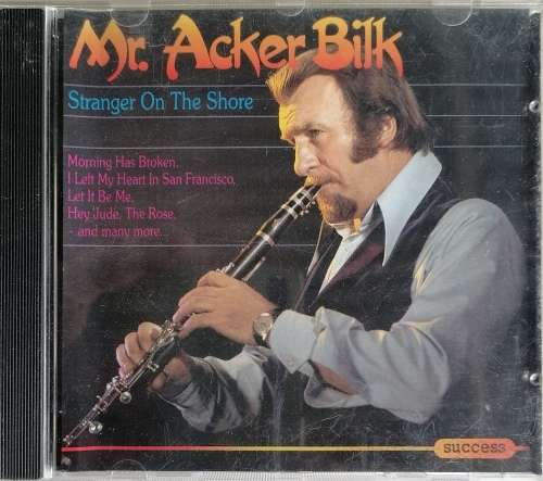 Mr. Acker Bilk - Stranger on the shore cd