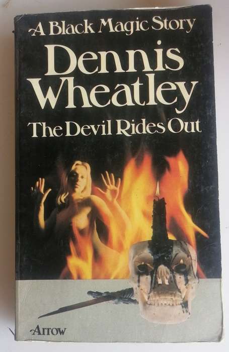The devil rides out by Dennis Wheatley