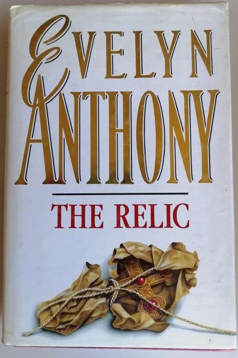 The relic by Evelyn Anthony