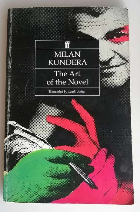 The art of the novel by Milan Kundera