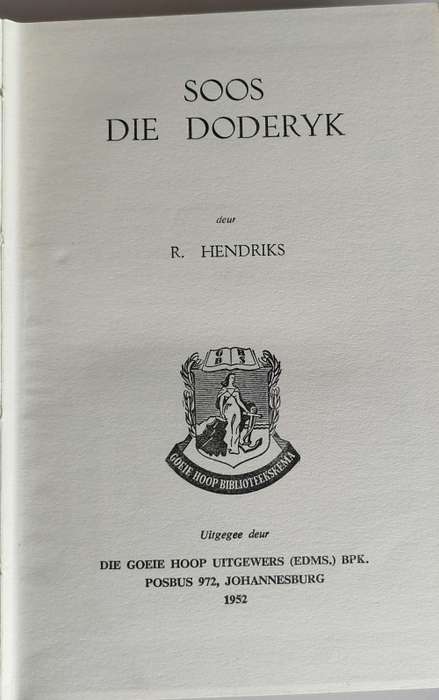 Soos die doderyk deur R Hendriks