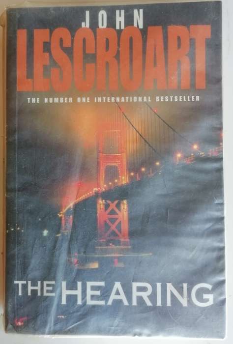 The hearing by John Lescroart