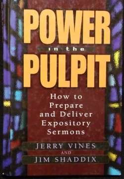 Reading Book - Jerry Vines & Jim Shaddix - Power In The Pulpit