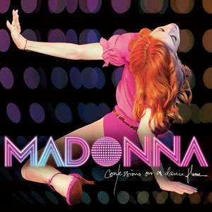 Madonna - Confessions On A Dancefloor (2005)