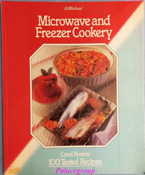 Microwave And Freezer Cookery, Carol Bowen, 80 Pg, Recp 100, +A4