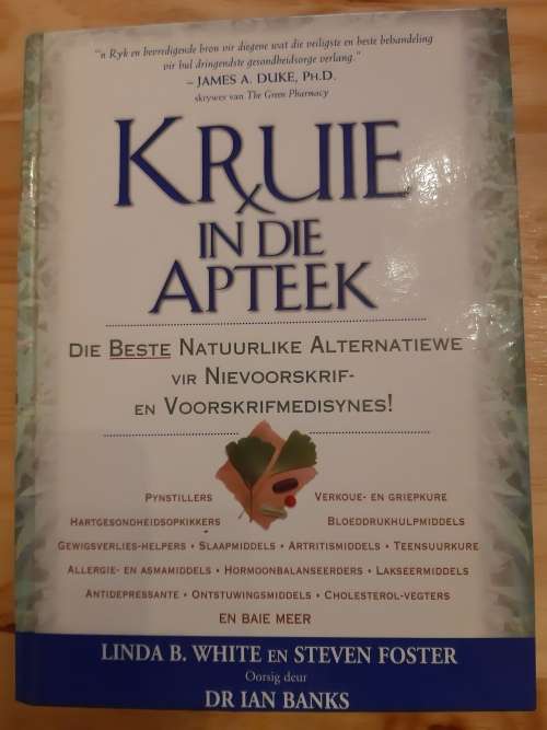 Kruie in die apteek deur Linda White and Steven Foster