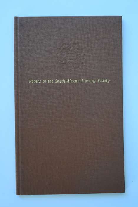Papers of the South African Literary Society 1824. Cape Town, 1963.