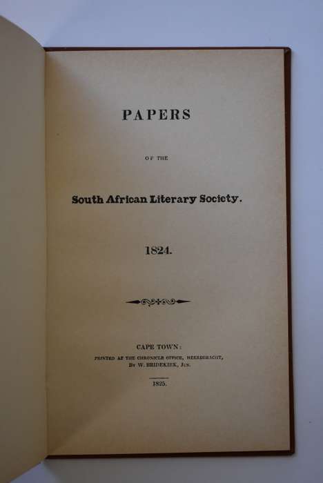 Papers of the South African Literary Society 1824. Cape Town, 1963.