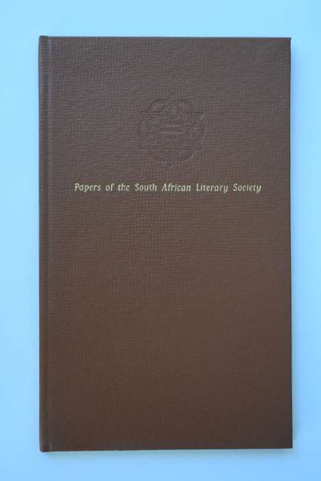 Papers of the South African Literary Society 1824. Cape Town, 1963.