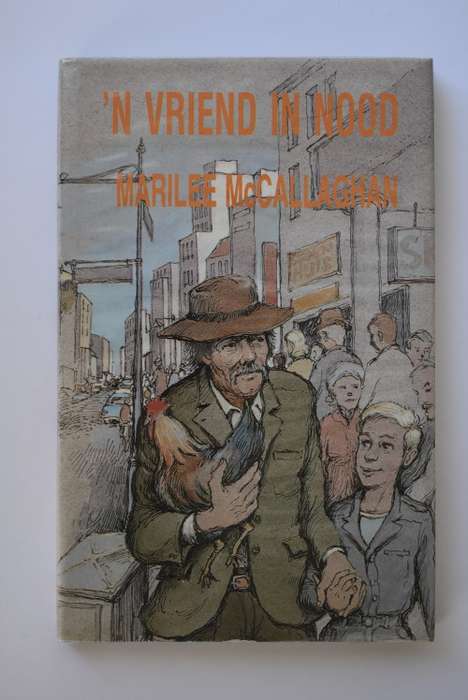 M. McCallaghan: 'n Vriend in Nood. J.P. van der Walt, 1983.