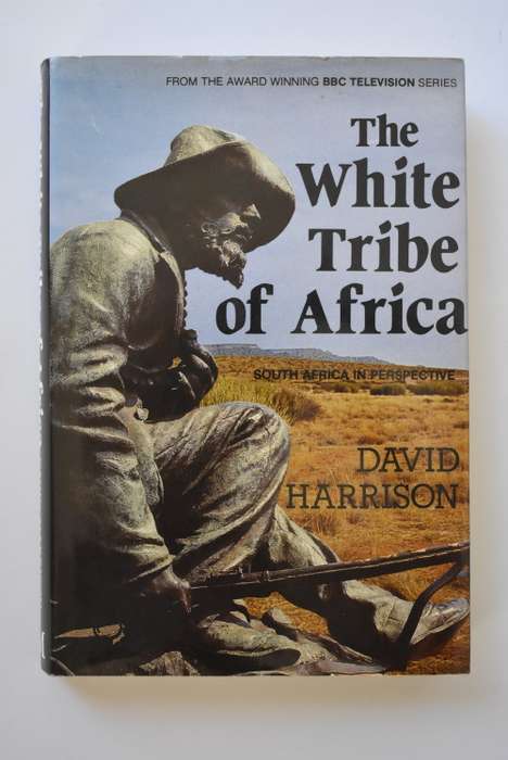 David Harrison: The White Tribe of Africa. London, 1981.