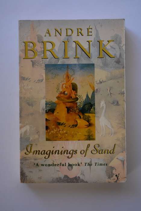 Andre Brink: Imaginings of Sand. Vintage, 1998.