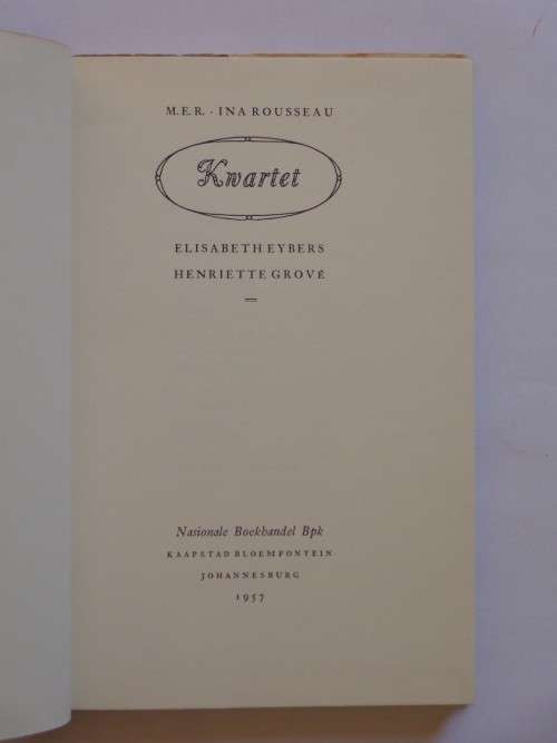 Kwartet, MER, Ina Rousseau, Elisabeth Eybers and Henriette Grove