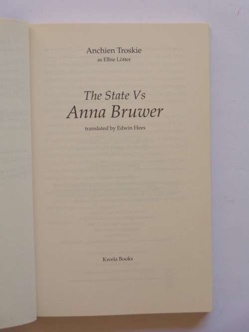 The State vs Anna Bruwer - Anchien Troskie