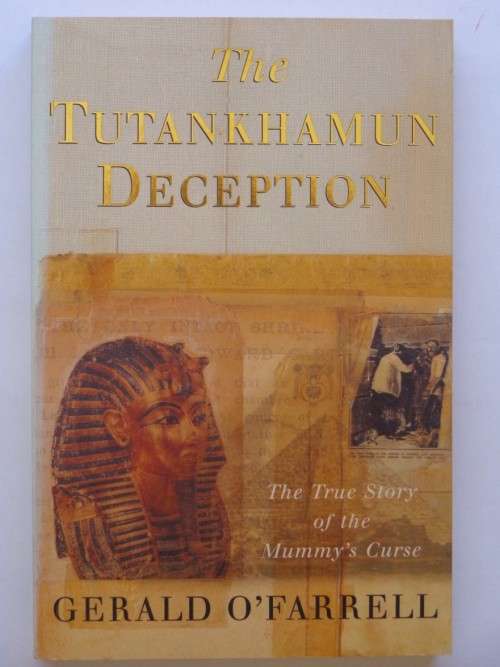 The Tutankhamun Deception - Gerald O`Farrell