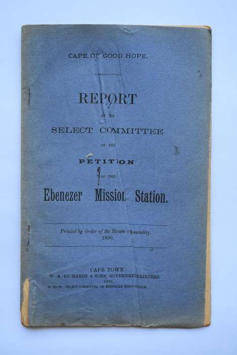 Report of the Select Committee on Petition of the Ebenezer Mission Station.