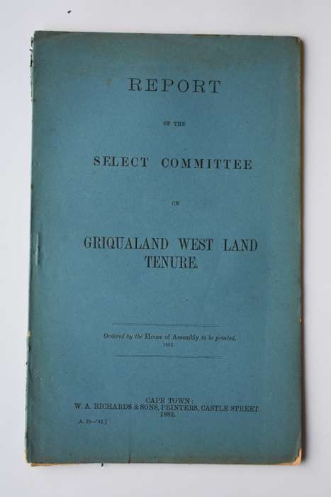 Report of the Select Committee on Griqualand West Land Tenure