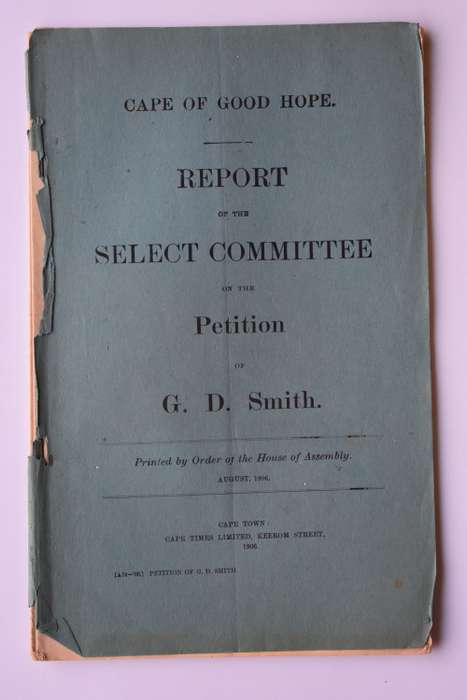 Report of the Select Committee on the Petition of G. D. Smith.