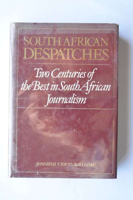 Jennifer Crwys-Williams: South African Despatches. Johannesburg, 1989.