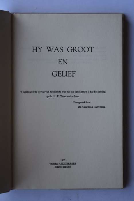 Corneels Hattingh:  Hy Was Groot En Gelief. Johannesburg, 1967.