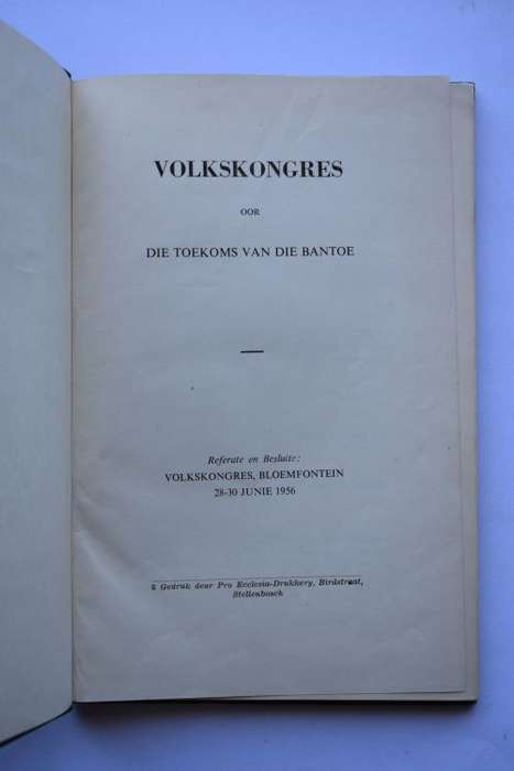 Pro Ecclesia-Drukkery: Volkskongres. Bloemfontein, 1956.