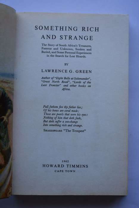 Lawrence G. Green: Something Rich and Strange. Cape Town, 1962.