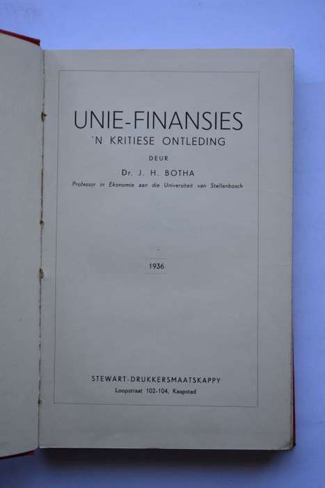 J. H. Botha: Unie-Finansie. Kaapstad, 1936.