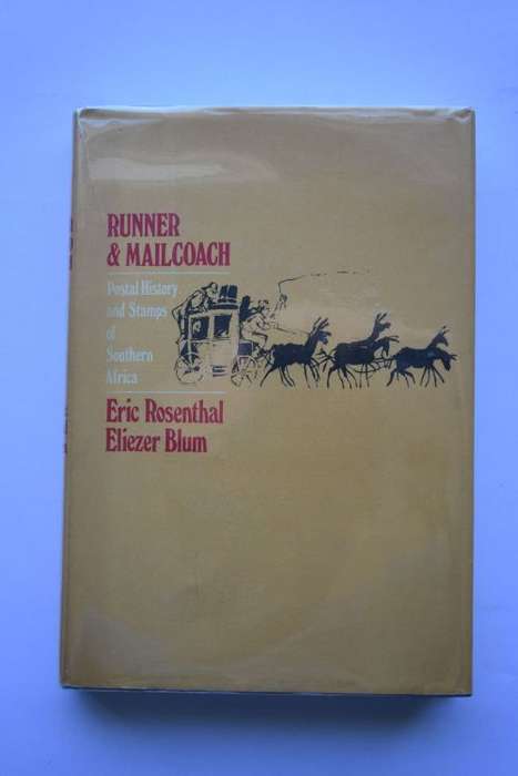 Eric Rosenthal: Runner and Mailcoach. Cape Town, 1969.