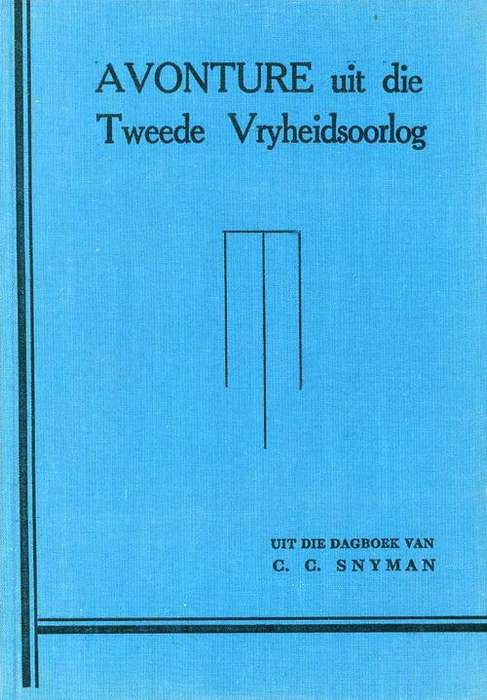 Avonture uit die Tweede Vryheidsoorlog - Uit die dagboek van C.C. Snyman