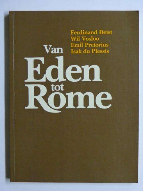 Van Eden tot Rome - Ferdinand Deist (red.)