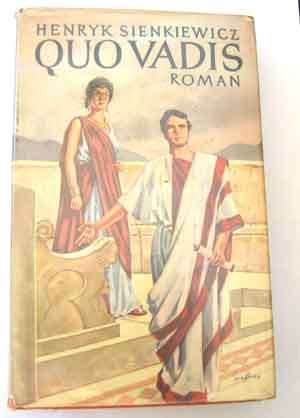 Hentyk Sienkiewicz - QUO VADIS ROMAN