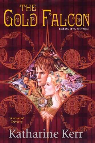 KATHARINE KERR : The Gold Falcon - First Edition + 1st Impression (July,2006) - USA: DAW Press