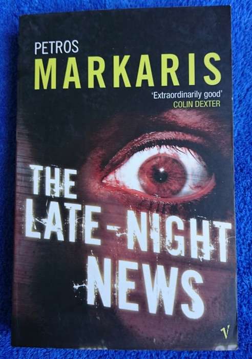 PETROS MARKARIS - The Late-Night News - VINTAGE Press - 2005 - 241 pages - Softcover: GOOD*