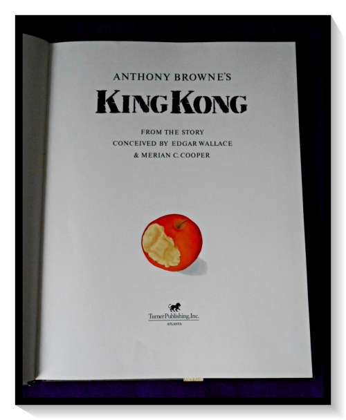 KING KONG Anthony Browne`s - Hardcover - First American Edition 1994 Turner Publishing VG+