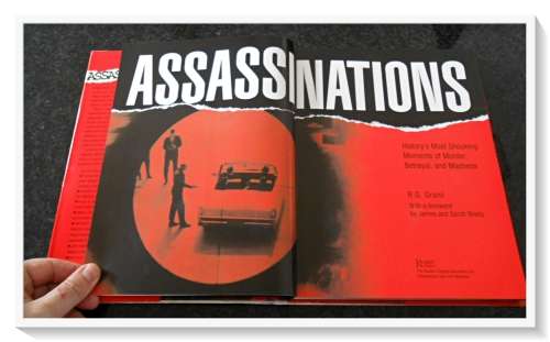 ASSASSINATIONS: R.G. GRANT - History`s Most Shcking Moments of Murder, Betrayal and Madness *