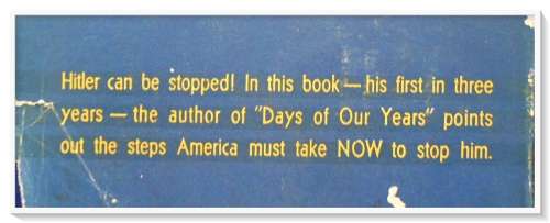 The Time is Now by Pierre Van Paassen - First Edition - DIAL Press:NY - 1941 - Hardback -Condition:C