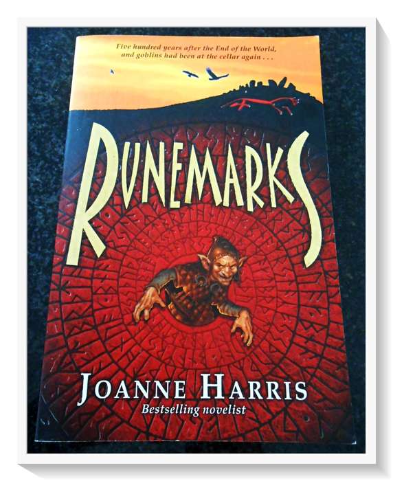 JOANNE HARRIS: Runemarks - 2007 - LARGE SOFTCOVER - Condition: VG (B+)