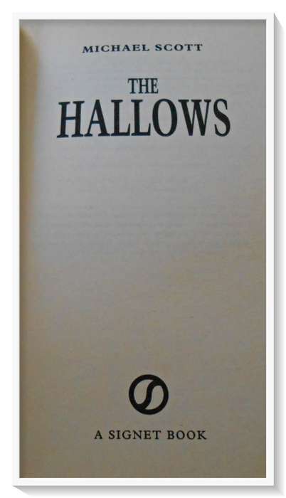 MICHAEL SCOTT: The Hallows - Horror - 1995 - First SIGNET Ed. Condition: B+