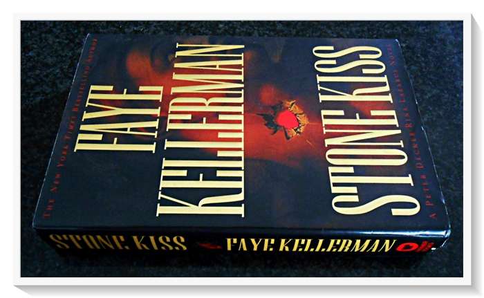 Stone Kiss by FAYE KELLERMAN - First Edition Hardback 2002 - Warner Books - B+ to A