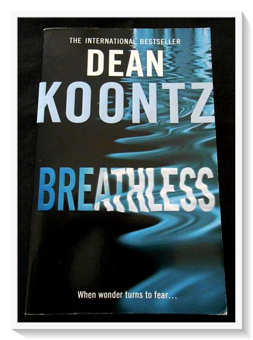 DEAN KOONTZ - Breathless - Horror/Thriller - Paperback - HarperCollins - Condition: B+ Very Good*