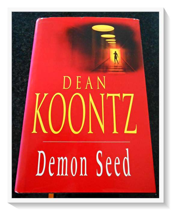 Demon Seed by DEAN KOONTZ - First UK Edition 1997 - HEADLINE BOOKS - Hardcover - Condition: B