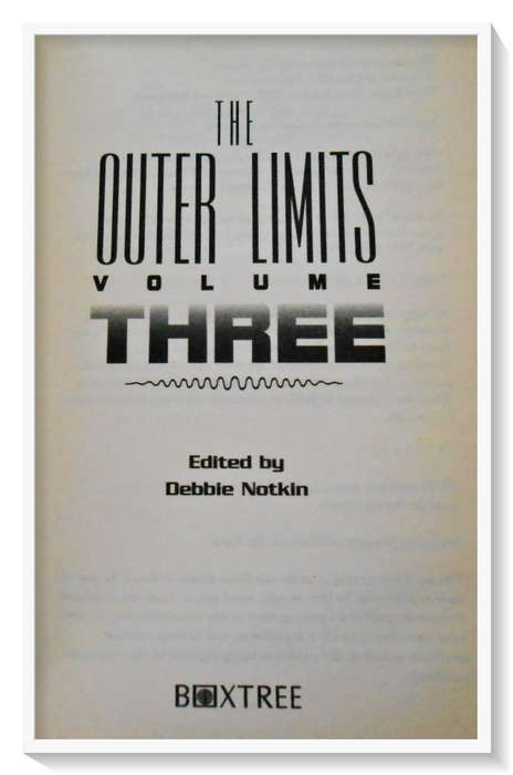 The Outer Limits: Volume 3 - Foreword by DAVID SCHOW - Panther : Granada -Rare Paperback (B)