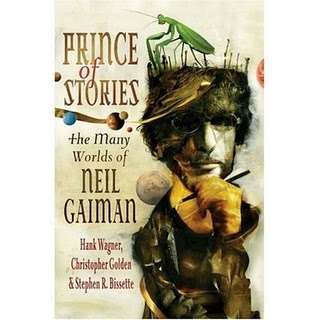 NEIL GAIMAN: Prince of Stories: The Many Worlds of Neil Gaiman (First Edition - Brand New)