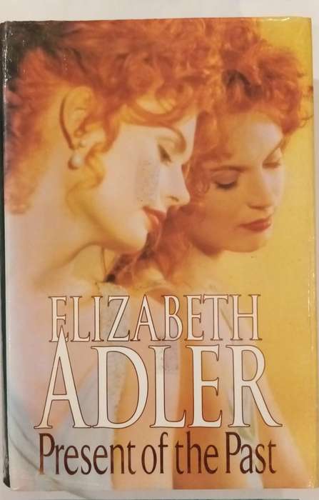 Present of the Past By Elizabeth Adler