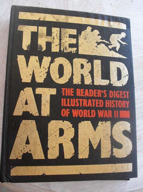 THE WORLD AT ARMS-ILLUSTRATED HISTORY OF WW11