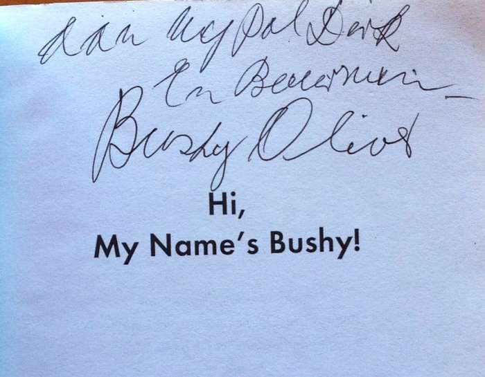 Hi, My Name`s Bushy - Erick Reginald Oliver - book signed by Author