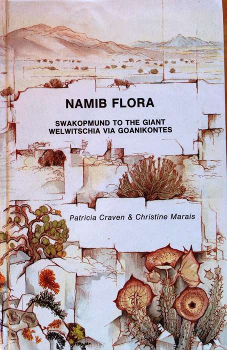 NAMIB FLORA - Swakopmund to the Giant Welwitschia via Goanikontes - P Craven and C Marais