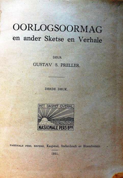 Oorlogsoormag en ander Sketse en Verhale - Gustav S Preller - Hardeband