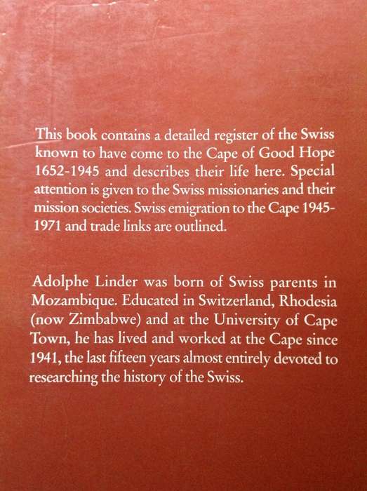 The Swiss at the Cape of Good Hope 1652 - 1971 - Adolphe Linder