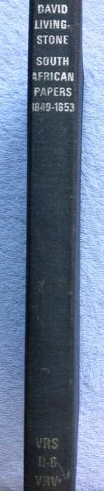 David Livingstone - South African Papers 1849 - 1853 - Van Riebeeck Society - VRS - VRV